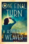 One Final Turn - Ashley Weaver - 9781250350930