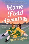 Home Field Advantage - Dahlia Adler - 9781250355492