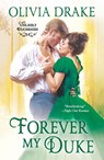 Forever My Duke - Olivia Drake - 9781250357380
