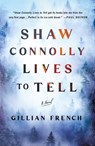 Shaw Connolly Lives to Tell - Gillian French - 9781250358530