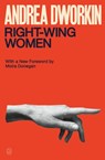 Right-Wing Women - Andrea Dworkin - 9781250359216