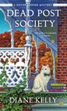 Dead Post Society: A House-Flipper Mystery - Diane Kelly - 9781250359322