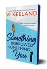 Something Borrowed, Something You - VI Keeland - 9781250359780