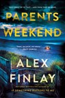 Parents Weekend - Alex Finlay - 9781250360724