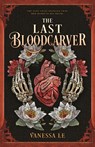 The Last Bloodcarver - Vanessa Le - 9781250362698