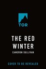 The Red Winter - Cameron Sullivan - 9781250362773