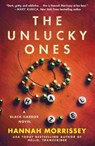 The Unlucky Ones: A Black Harbor Novel - Hannah Morrissey - 9781250369765
