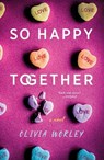 So Happy Together - Olivia Worley - 9781250372321