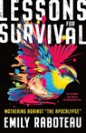 Lessons for Survival: Mothering Against "The Apocalypse" - Emily Raboteau - 9781250373403