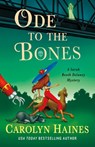Ode to the Bones - Carolyn Haines - 9781250377678