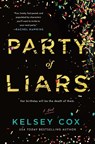 Party of Liars - Kelsey Cox - 9781250378811