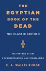 The Egyptian Book of the Dead - E. A. Wallis Budge - 9781250384300