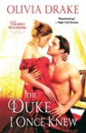Duke I Once Knew - Olivia Drake - 9781250385420