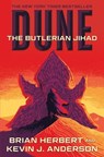 Dune: The Butlerian Jihad: Book One of the Legends of Dune Trilogy - Brian Herbert - 9781250388742
