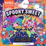 Manga Sparkle: Spooky Sweet - K. Camero - 9781250389169