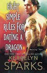 Eight Simple Rules for Dating a Dragon - Kerrelyn Sparks - 9781250390080
