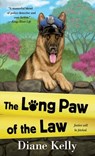 The Long Paw of the Law - Diane Kelly - 9781250390196
