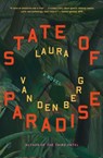 State of Paradise - Laura Van Den Berg - 9781250390516