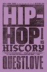 Hip-Hop Is History - Questlove - 9781250390547