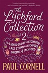 The Lychford Collection 2 - Paul Cornell - 9781250394026