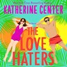 The Love Haters -  - 9781250395078