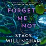 Forget Me Not -  - 9781250395139