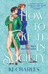 How to Fake It in Society - KJ Charles - 9781250395917