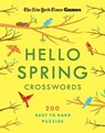 New York Times Games Hello Spring Crosswords - The New York Times Games - 9781250396273