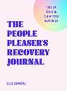 The People Pleaser’s Recovery Journal - Ellie Summers - 9781250396402
