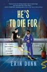 He's to Die for - Erin Dunn - 9781250397355