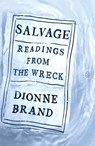 Salvage: Readings from the Wreck - Dionne Brand - 9781250397720