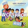 The Wolfpack Way - Abby Wambach - 9781250404732