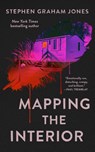 Mapping the Interior - Stephen Graham Jones - 9781250406026