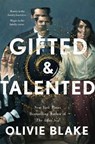 Gifted & Talented - Olivie Blake - 9781250406569