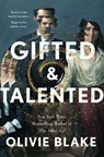 Gifted & Talented - Olivie Blake - 9781250406569
