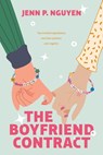 The Boyfriend Contract - Jenn P. Nguyen - 9781250419828