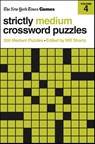 New York Times Games Strictly Medium Crossword Puzzles Volume 4 - The New York Times - 9781250422583
