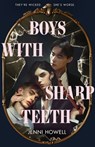 Boys with Sharp Teeth - Jenni Howell - 9781250423405