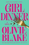 Girl Dinner - Olivie Blake - 9781250425188