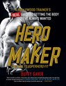 Hero Maker - Duffy Gaver - 9781250427304