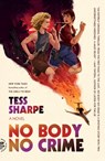 No Body No Crime - Tess Sharpe - 9781250437877