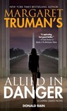 Margaret Truman's Allied in Danger: A Capital Crimes Novel - Margaret Truman - 9781250441645