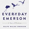 Everyday Emerson: A Year of Wisdom - Ralph Waldo Emerson - 9781250442475