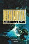 The Silent War - Ben Bova - 9781250446381