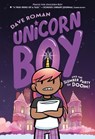 Unicorn Boy and the Slumber Party of Doom! - Dave Roman - 9781250470416