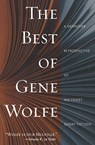 The Best of Gene Wolfe - Gene Wolfe - 9781250618580