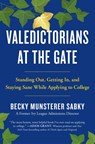Valedictorians at the Gate - Becky Munsterer Sabky - 9781250619051