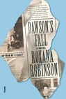 Dawson's Fall - Roxana Robinson - 9781250619662