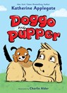 Doggo and Pupper - Katherine Applegate - 9781250620972