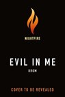 Evil in Me - Brom - 9781250622020